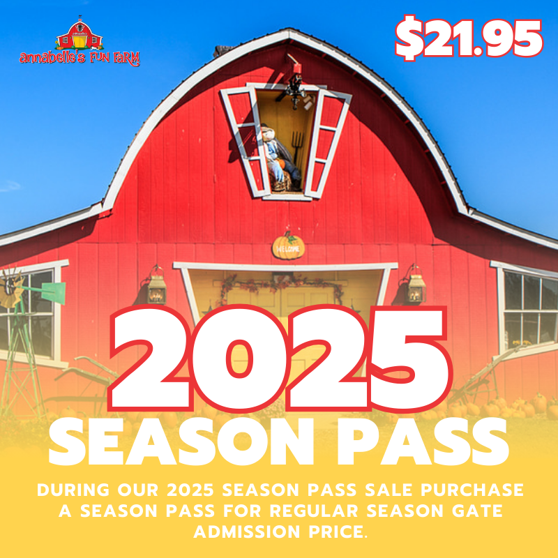 Annabelle's Fun Farm 2025 Season Pass - SALE